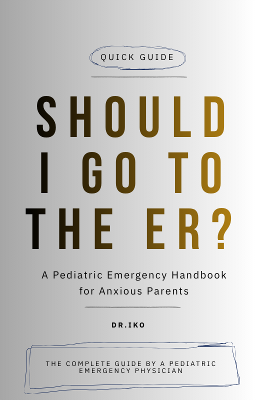 Should I Go To The ER? A Parent's Guide to Pediatric Emergencies