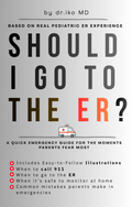 Should I Go To The ER? Illustrated Quick Emergency Guide
